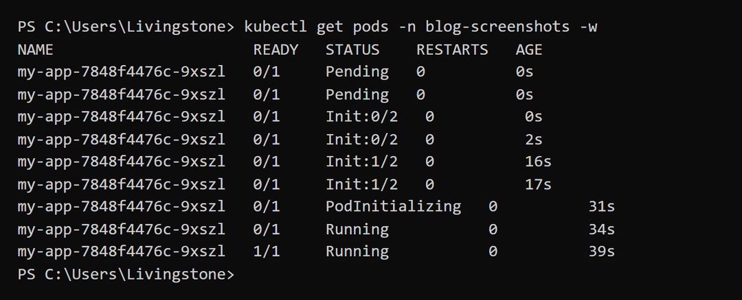 Output of kubectl get pods -w: the pod goes from Pending to Init:0/2, Init:1/2, PodInitializing and then Running